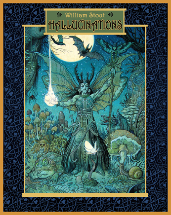 William Stout: Hallucinations Coming July 2010 from Flesk.